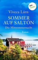 Viveca Lärn: Sommer auf Saltön: Die Mittsommernacht ★★★
