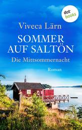 Sommer auf Saltön: Die Mittsommernacht - Roman