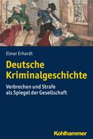 Elmar Erhardt: Deutsche Kriminalgeschichte ★★★
