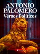 Antonio Palomero: Versos políticos 