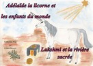 Colette Becuzzi: Adélaïde la licorne et les enfants du monde - Lakshmi et la rivière sacrée 