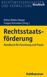 Rechtsstaatsförderung - Handbuch für Forschung und Praxis