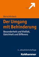 Bernd Ahrbeck: Der Umgang mit Behinderung 