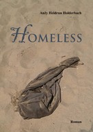 Anžy Heidrun Holderbach: Homeless 