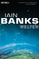 Iain Banks: Welten ★★★★