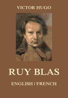 Victor Hugo: Ruy Blas 
