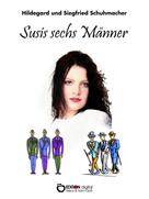 Hildegard Schumacher: Susis sechs Männer ★★★★