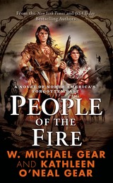 People of the Fire - A Novel of North America's Forgotten Past
