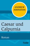 Andrew Johnston: Caesar und Calpurnia 
