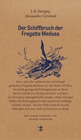 Jean B Savigny: Der Schiffbruch der Fregatte Medusa ★★★★★