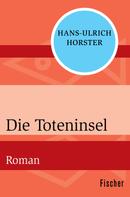 Hans-Ulrich Horster: Die Toteninsel ★★★★★