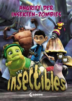 Insectibles (Band 4) - Angriff der Insekten-Zombies