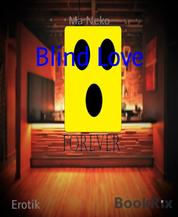 Blind Love - Forever 9