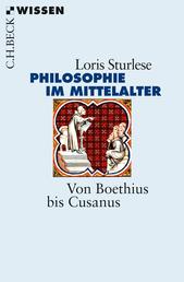 Die Philosophie im Mittelalter - Von Boethius bis Cusanus