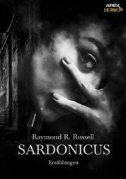 SARDONICUS - Der Horror-Klassiker!
