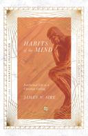 James W. Sire: Habits of the Mind 