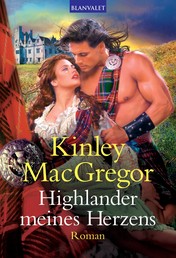 Highlander meines Herzens - Roman