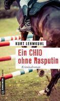 Kurt Lehmkuhl: Ein CHIO ohne Rasputin ★★★★