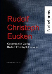 Gesammelte Werke Rudolf Christoph Euckens