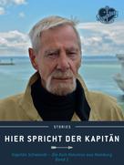 Jürgen Schwandt: Hier spricht der Kapitän. Band 1 ★★★★