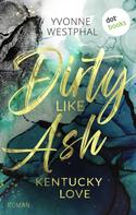 Yvonne Westphal: Dirty Like Ash ★