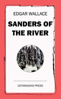 Edgar Wallace: Sanders of the River 