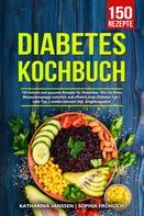 Katharina Janssen: Diabetes Kochbuch 