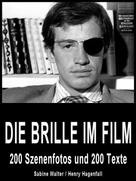 Henry Hagenfall: Die Brille im Film ★★★★