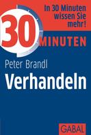 Peter Brandl: 30 Minuten Verhandeln ★★★★