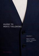 Sven Jungclaus: Guide to men's tailoring, Volume I 