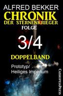 Alfred Bekker: Folge 3/4 Chronik der Sternenkrieger Doppelband ★★★★
