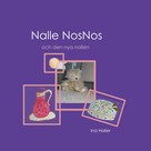 Ina Haller: Nalle NosNos och den nya nallen 