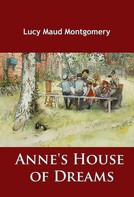 L. M. Montgomery: Anne's House of Dreams 
