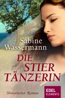 Sabine Wassermann: Die Stiertänzerin ★★★★