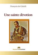 François de Calielli: Une sainte dévotion 
