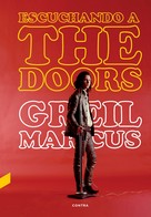 Greil Marcus: Escuchando a The Doors 