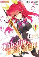 Riku Misora: Chivalry of a Failed Knight: Volume 1 