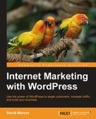 David Mercer: Internet Marketing with WordPress 