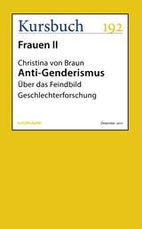 Anti-Genderismus - Über das Feindbild Geschlechterforschung