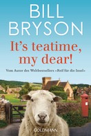 Bill Bryson: It’s teatime, my dear! ★★★★