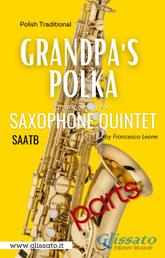 Grandpa's Polka - Sax Quintet (parts) - Polka Dziadek