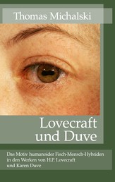 Lovecraft und Duve - Das Motiv humanoider Fisch-Mensch-Hybriden in den Werken von H.P. Lovecraft und Karen Duve