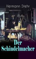 Hermann Stehr: Der Schindelmacher 