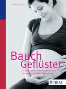 Sabine Schlotz: Bauchgeflüster 
