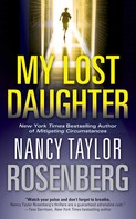 Nancy Taylor Rosenberg: My Lost Daughter 