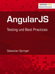 AngularJS - Testing und Best Practices