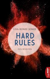 Hard Rules - Dein Begehren
