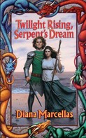 Diana Marcellas: Twilight Rising, Serpent's Dream 