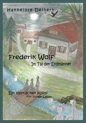 Frederik Wolf - Im Tal der Erdmänner