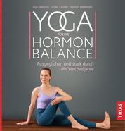Yoga für die Hormon-Balance - Ausgeglichen und stark durch die Wechseljahre
